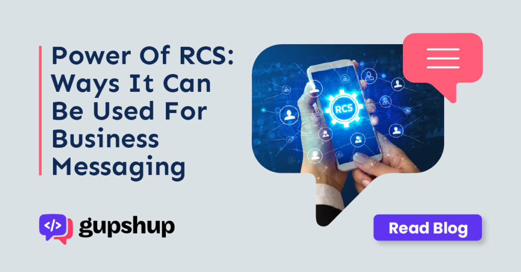 How RCS Messaging Can Be Used To Enhance CX
